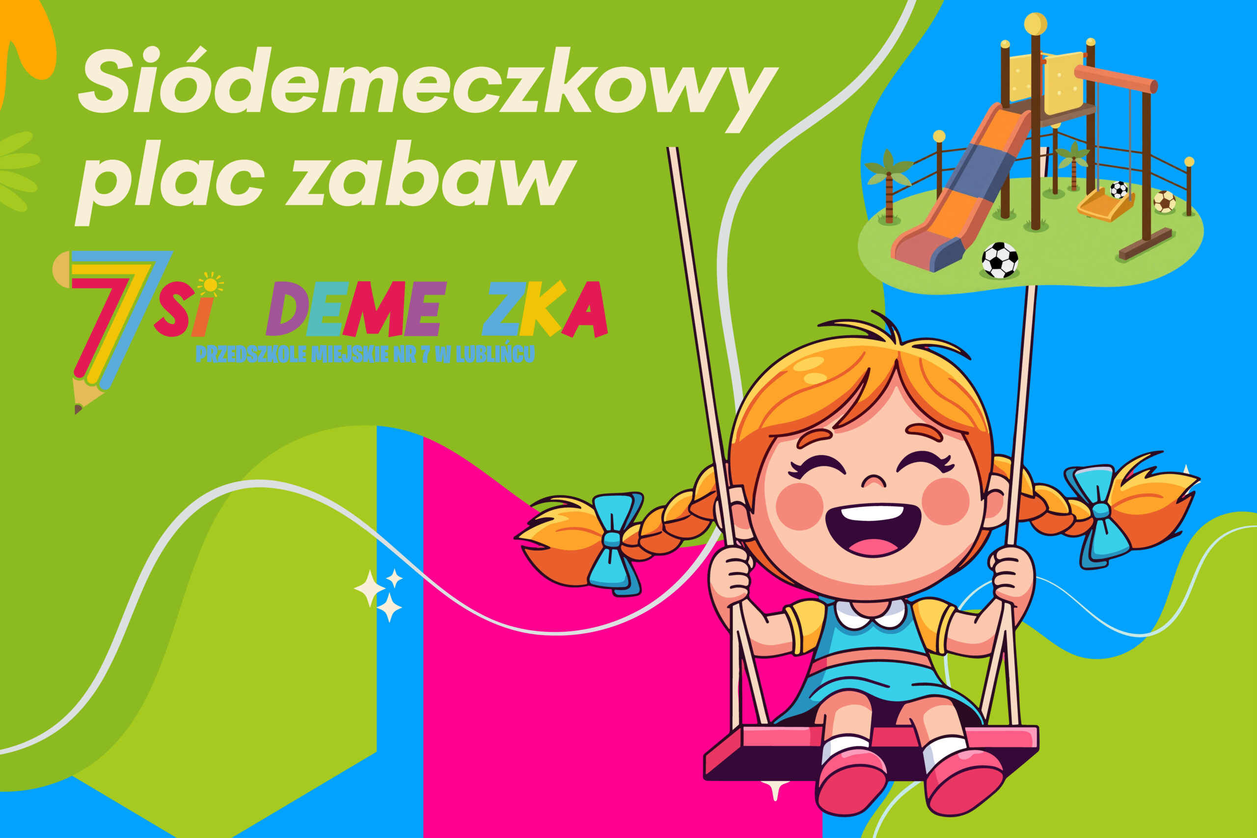 Plakat promujący plac zabaw w Siódemeczce